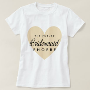 T-shirts Bridesmaid