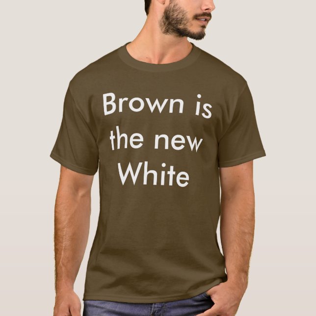T-shirts Brown é o branco novo (Frente)