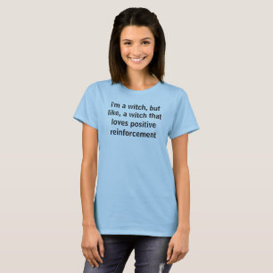 T-shirts bruxa loving do reforço positivo
