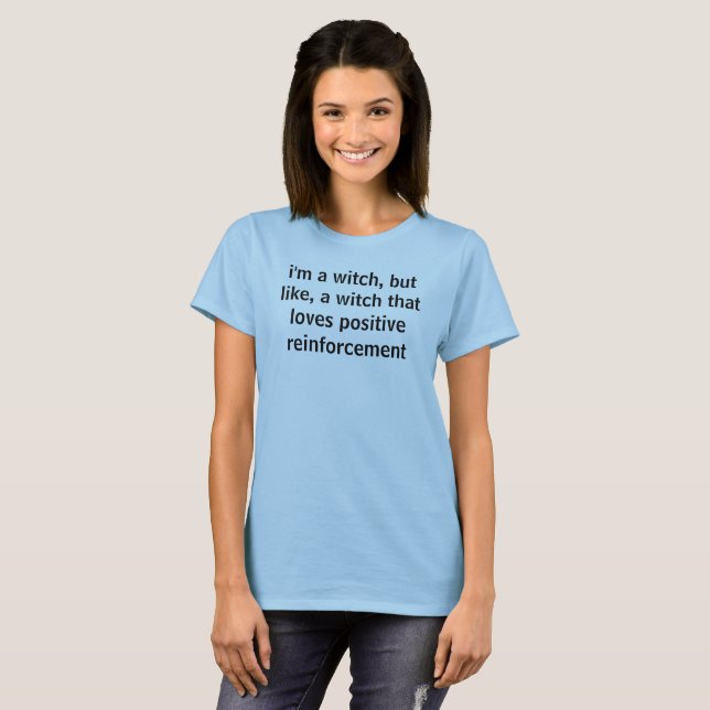 T-shirts bruxa loving do reforço positivo (Frente Completa)