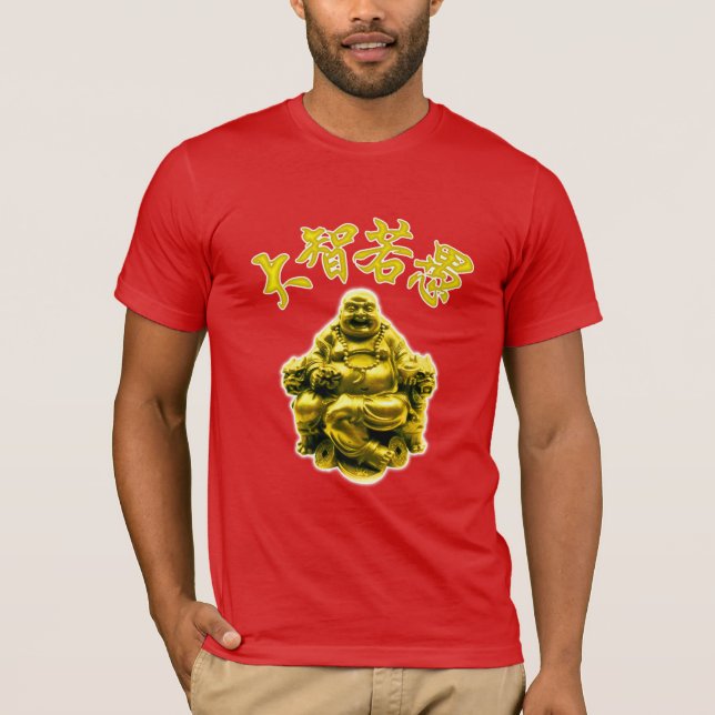 T-shirts Buddha de riso - "olhar dos homens sábios como (Frente)