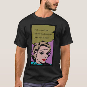 T-shirts Buraco negro da necessidade