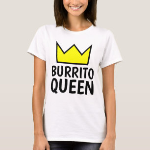 T-shirts BURRITO QUEEN