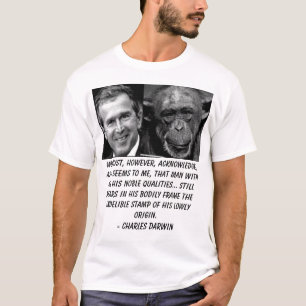 T-shirts Bush, nós devemos, contudo, reconhecer, porque