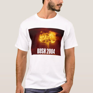 T-shirts Bush para o guerreiro nuclear