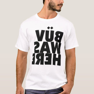 T-shirts BÜV estava aqui
