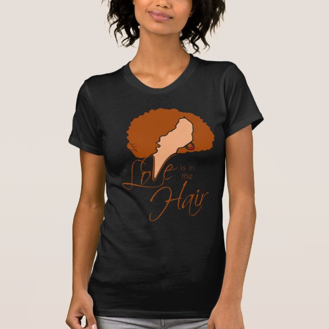 T-shirts Cabelo Negro Natural | O amor está no cabelo (Frente)