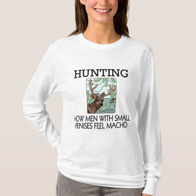 T-shirts Caça. Como os homens com pénis pequenos sentem (Frente)