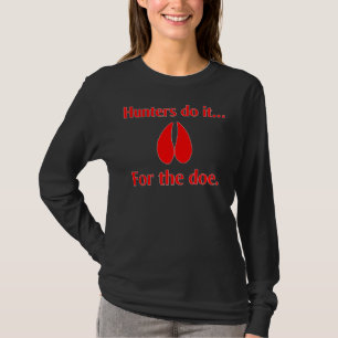 T-shirts Caçadores fazem isso... pela corça.