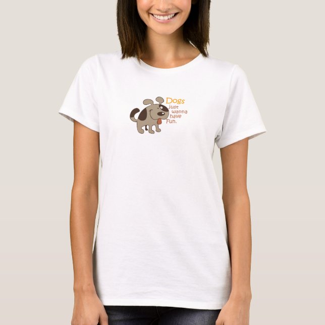 T-shirts cachorros só querem se divertir (Frente)