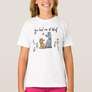 T-shirts Cães no jardim III   você teve-me no Woof