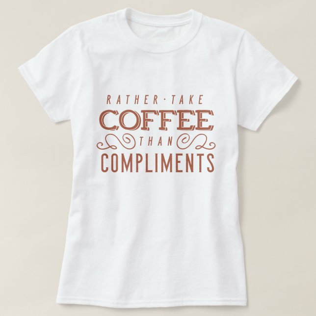 T-shirts Café para cumprimentos (Frente do Design)