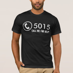 T-shirts Call Me For Help! (salmo 50:15)