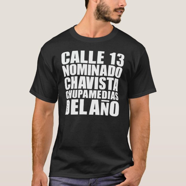 T-SHIRTS CALLE 13_CHUPAMEDIAS (Frente)