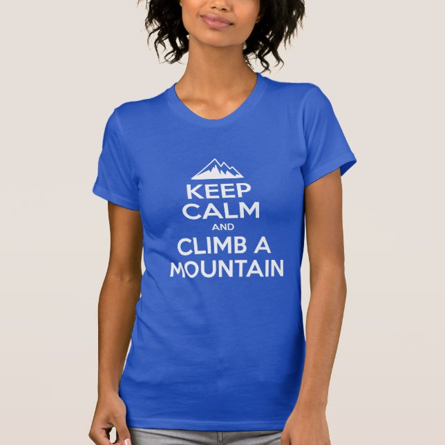 T-shirts Calma Suba Uma Montanha (Frente)