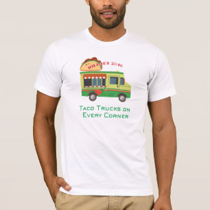 T-shirts Caminhões do Taco em cada canto: Hillary 2016