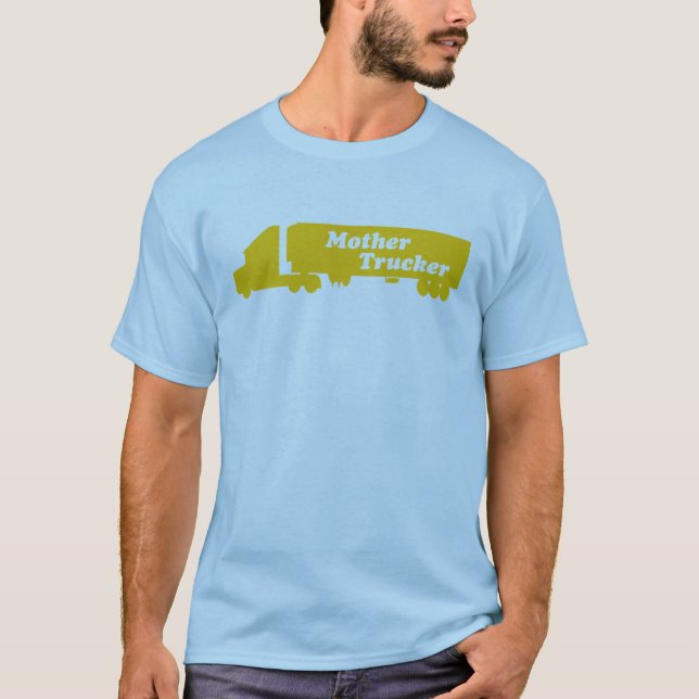 T-shirts Camionista da mãe (Frente)