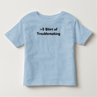 T-shirts +Camisa 5 de Troublemaking
