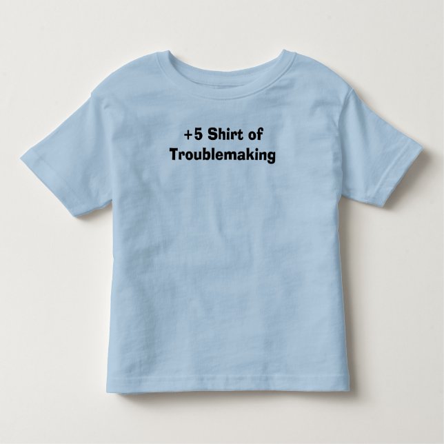 T-shirts +Camisa 5 de Troublemaking (Frente)