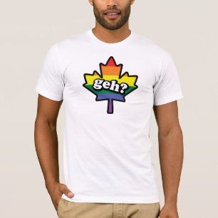 T-shirts Canadá eh? geh?