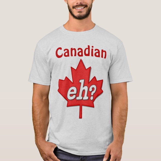 T-shirts Canadiano Eh? (Frente)