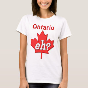 T-shirts Canadiano Eh? - Ontário