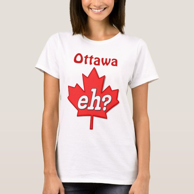 T-shirts Canadiano Eh? - Ottawa (Frente)