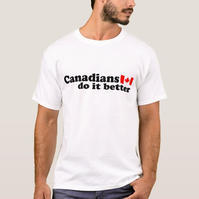T-shirts Canadianos fazem melhor (Frente)