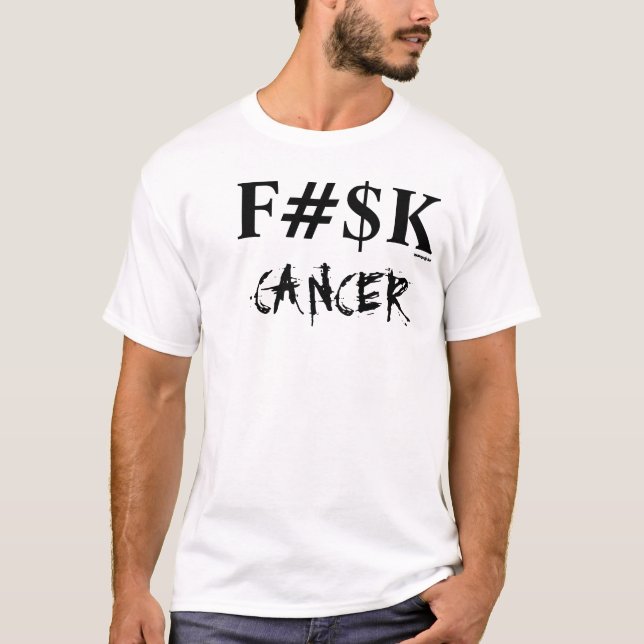 T-shirts Cancer de F#$K (Frente)