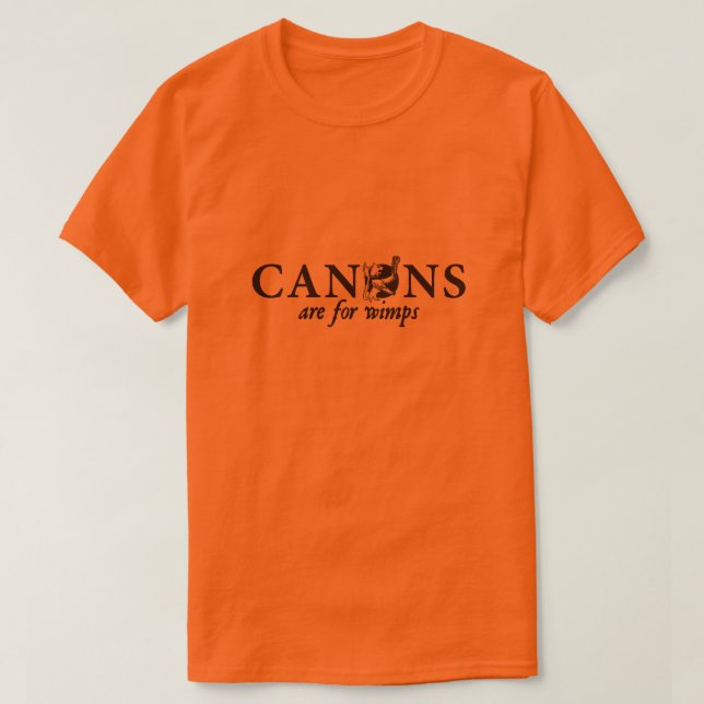 T-shirts Canons são para canecas (Frente do Design)