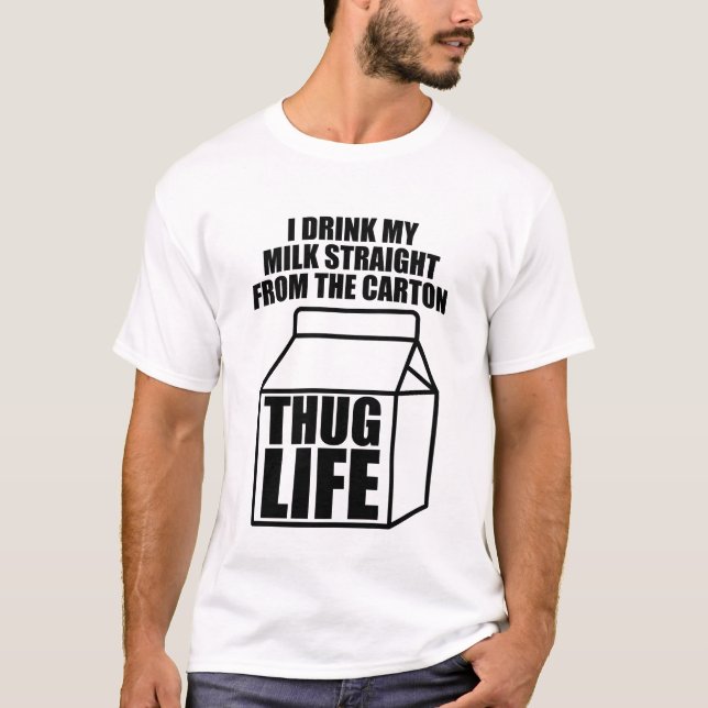 T-shirts Cartonagem de leite Thug Life (Frente)