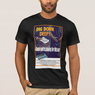 T-shirts Causa que profunda da escavação você está paga