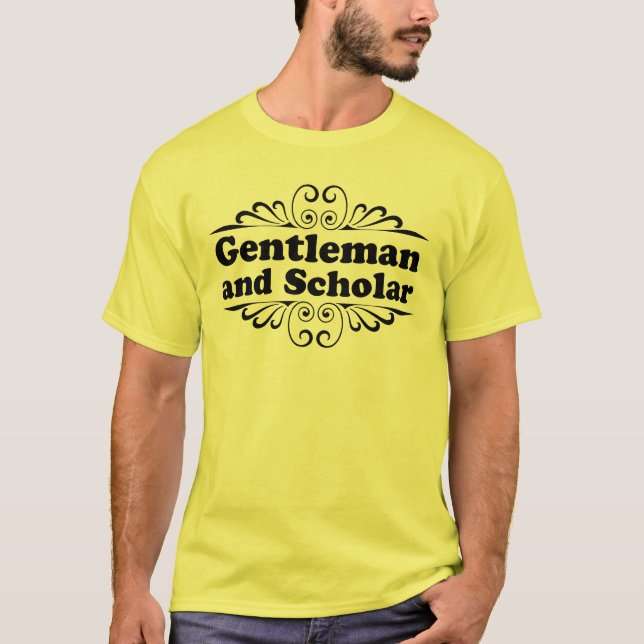 T-shirts Cavalheiro e erudito (Frente)