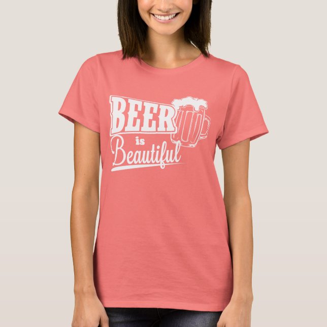 T-shirts Cerveja é bonita (Frente)