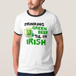 T-shirts Cerveja verde bebendo 'até que eu for o irlandês