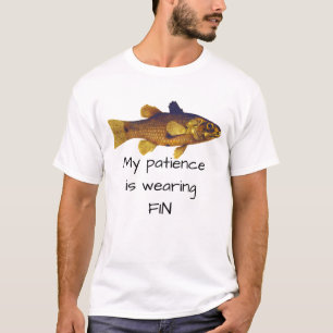 T-shirts Chalaça dos peixes - minha paciência está vesti
