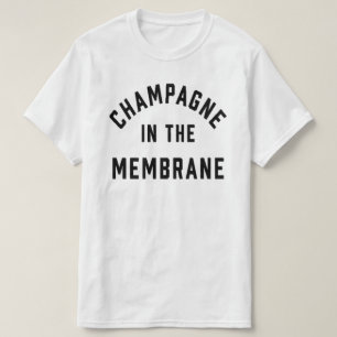 T-shirts Champanhe na Membrana