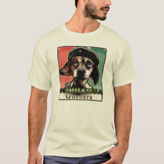 T-shirts Chihuahua Guevara