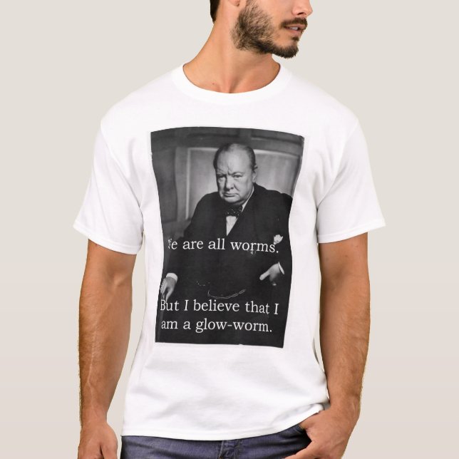 T-shirts Churchill: Eu sou um Glowworm (Frente)