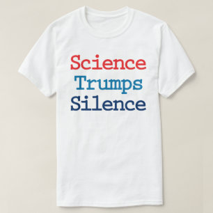 T-shirts Ciência Derrota o Silêncio - Contra o Presidente T