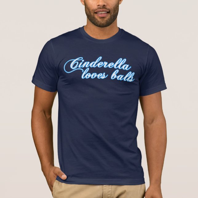T-shirts Cinderella ama bolas (Frente)