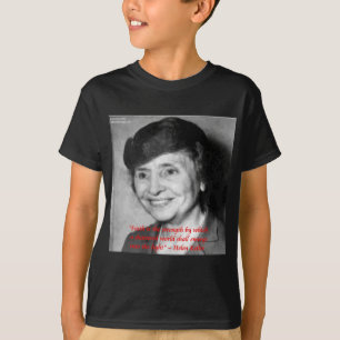 T-shirts Citação de Sabedoria de Helen Keller "Fé/Força"