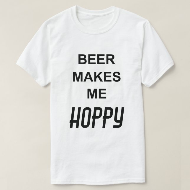 T-shirts Citação Divertida A CERVEJA ME DEIXA FELIZ (Frente do Design)