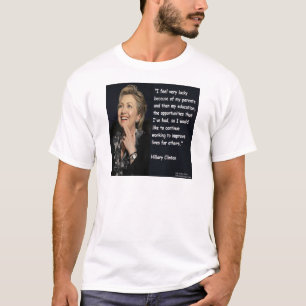 T-shirts Citação "Meus Pais e Educação" de Hillary Clinton