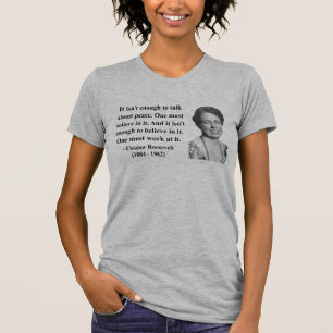 T-shirts Citações 4b de Eleanor Roosevelt