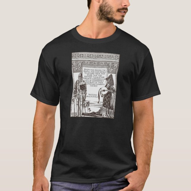T-shirts Citações de Machiavelli no controlo de armas (Frente)