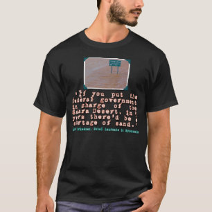T-shirts Citações de Milton Friedman na eficiência do