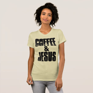 T-shirts COFFEE & JESUS