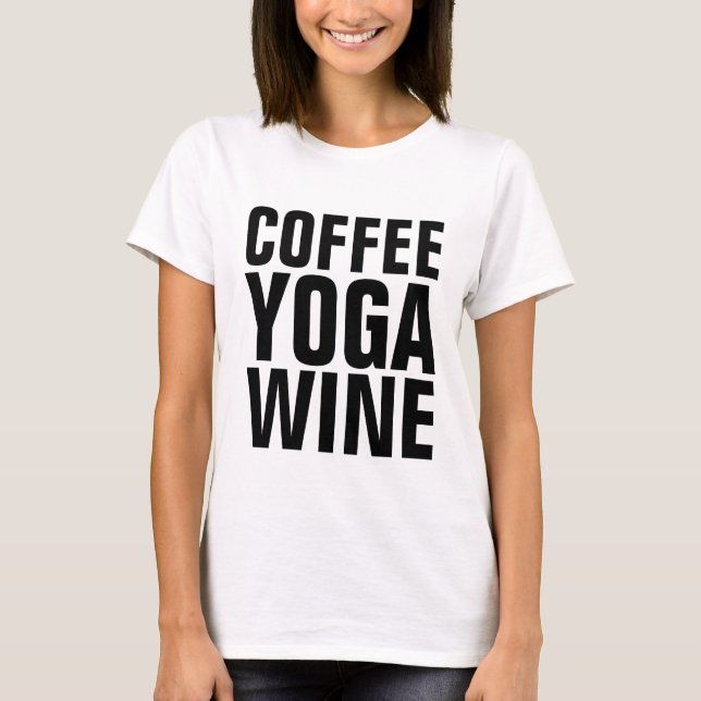 T-shirts COFFEE YOGA WINE (Frente)