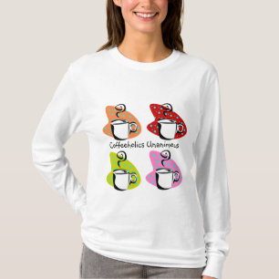 T-Shirts Coffeeholics
